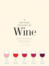 Cover image for A Natural History of Wine